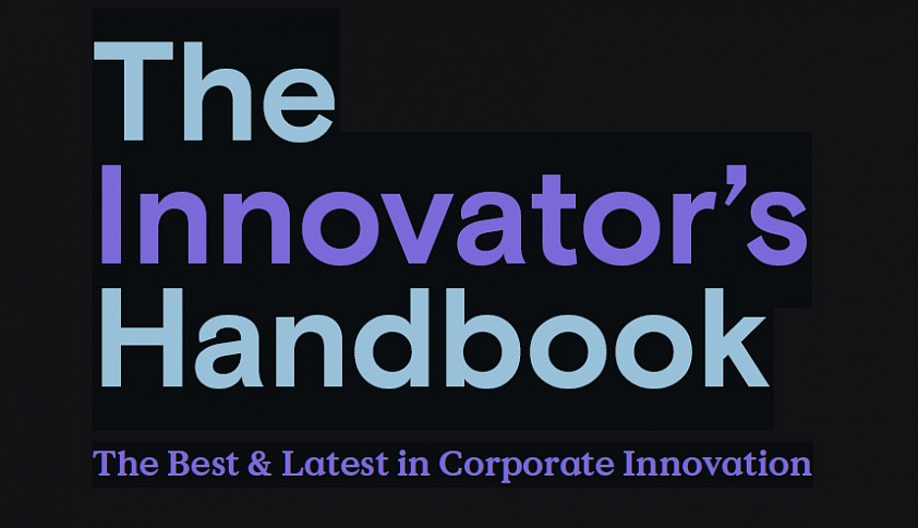 The Innovator’s Handbook The Best & Latest in Corporate Innovation 2022